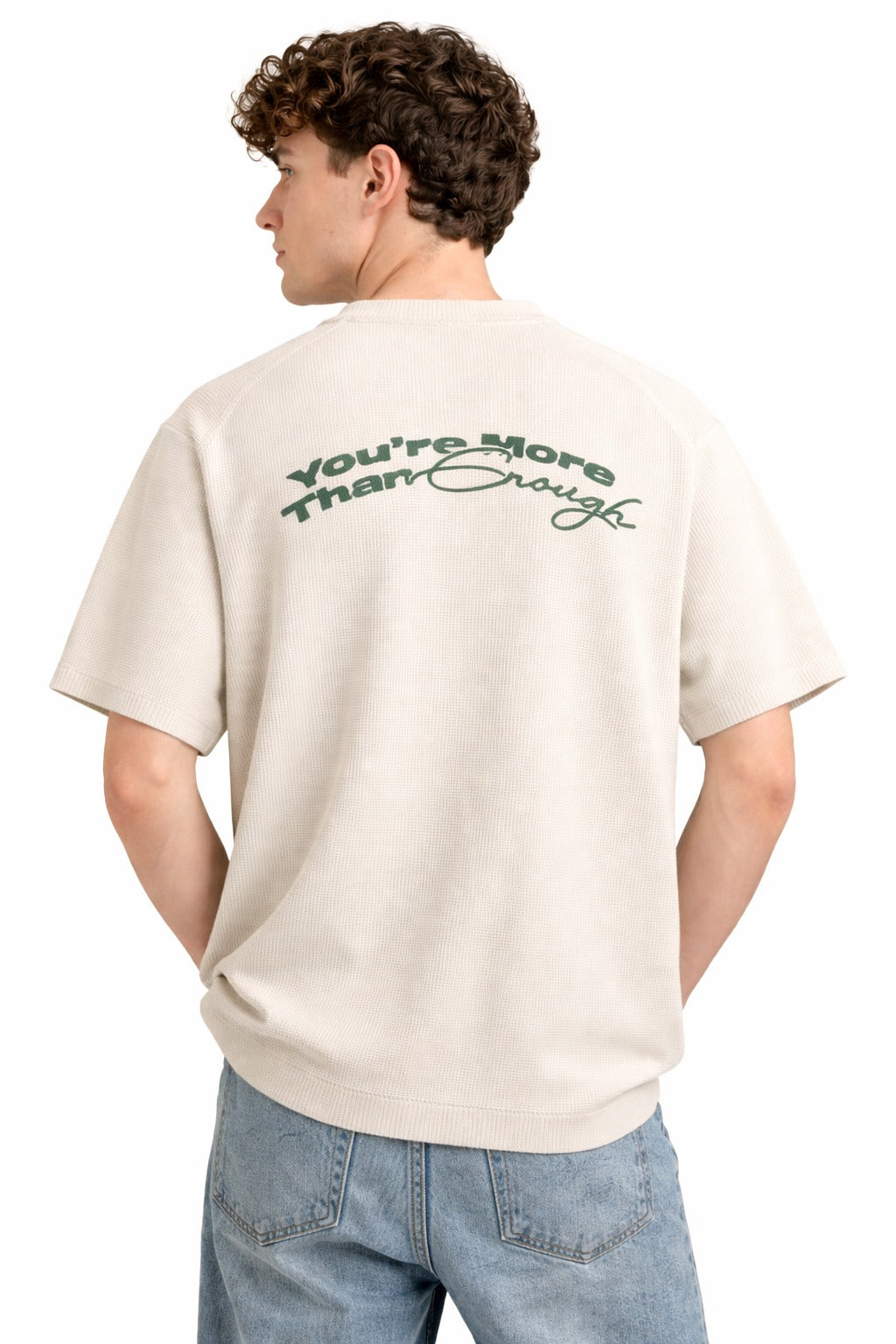 You’re more than enough T-shirt