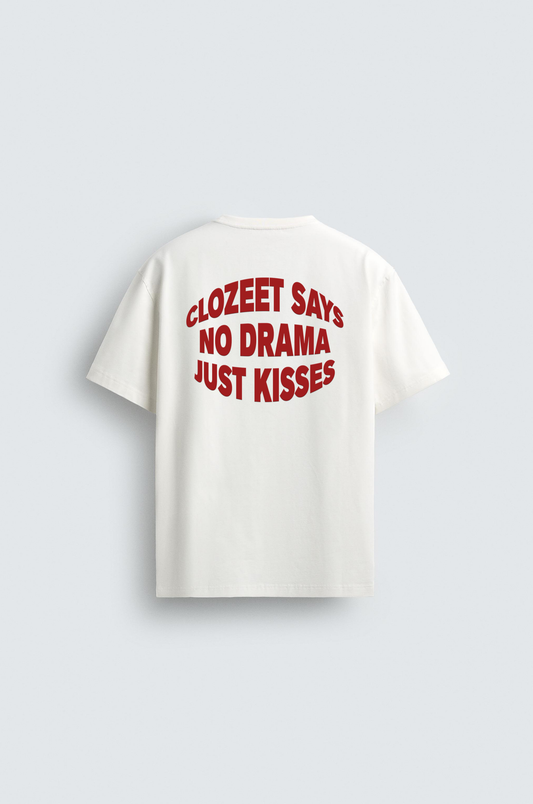 NO DRAMA JUST KISSES T-SHIRT